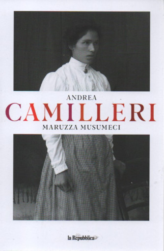 Andrea Camilleri - Maruzza Musumeci- n. 4 - settimanale - 151 pagine