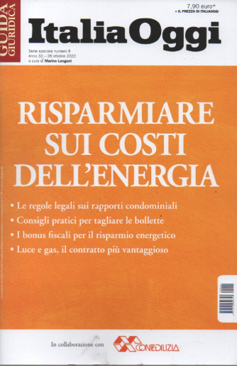 Guida fiscale - Italia Oggi -Risparmiare sui costi dell'energia- n. 4 - 28 ottobre 2022