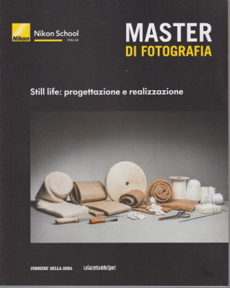 Master di fotografia -Still life: progettazione e realizzazione-    n. 17  -  settimanale