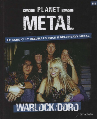 Planet Metal - Warlock/Doro - Uscita n.115 - 25 Aprile 2025 - Quattordicinale