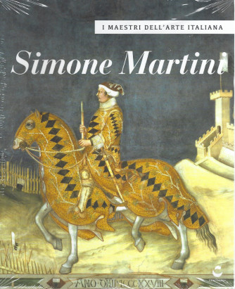 I maestri dell'arte italiana -Simone Martini- n. 31 - 10/5/2022 - settimanale