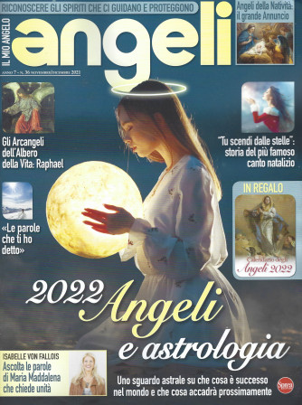 Il mio Angelo - Angeli - n. 36 -novembre - dicembre 2021 - bimestrale