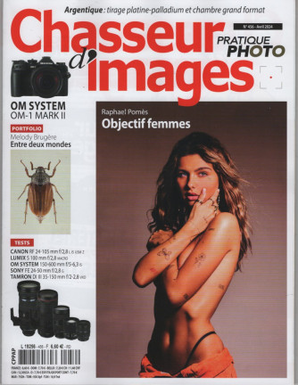 Chasseur d'images - n. 456 - avril 2024 - in lingua francese