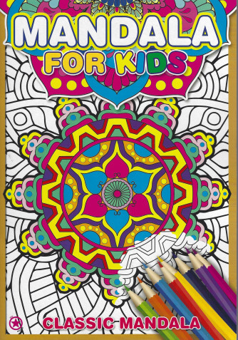 Mandala for kids - n. 9 - maggio - giugno  2022 - bimestrale
