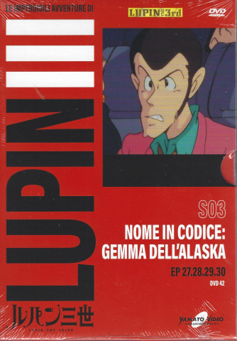 Le imperdibili avventure di Lupin III -Nome in codice: gemma dell'Alaska- n. 42 - settimanale