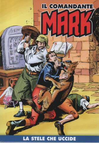 Il comandante Mark -La stele che uccide- n.193- settimanale