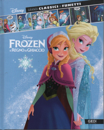 Grandi classici a fumetti -Frozen il regno di ghiaccio - n.26 - settimanale - copertina rigida -14/10/2022