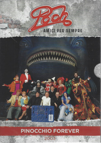 Pooh - Amici per sempre - Pinocchio forever 2003-   settimanale-  n. 36