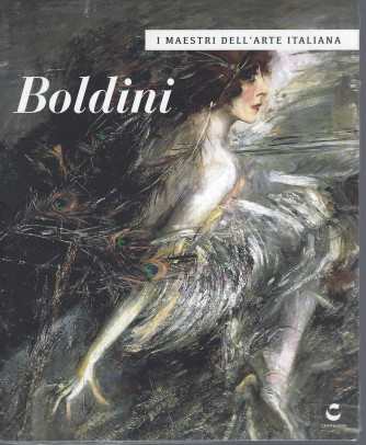 I maestri dell'arte italiana - Boldini - n. 21 - 1/3/2022 - settimanale
