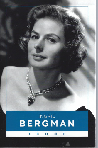 Icone -Ingrid Bergman -  n. 16 - settimanale -146 pagine