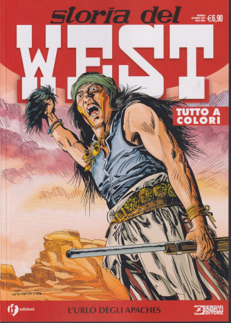 Storia del West -L'urlo degli Apaches - n. 31 - mensile -  ottobre 2021