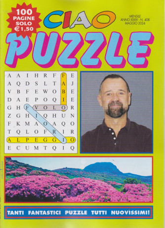 Ciao puzzle - n. 408- mensile -maggio    2024 - 100 pagine