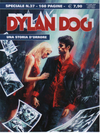 Dylan Dog Speciale -  Una storia d'orrore- n. 37 - ottobre 2023- annuale - 160 pagine