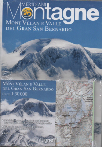 Meridiani Montagne - Mont Velan e Valle del Gran San Bernardo - n. 49 - semestrale - 22/1/2022