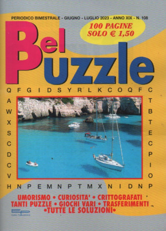 Bel Puzzle - n. 108 - giugno - luglio  2023 - bimestrale - 100 pagine
