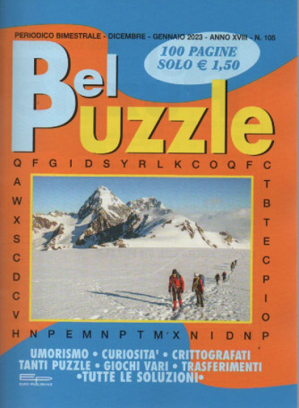Bel Puzzle - n. 105 - dicembre - gennaio 2023 - bimestrale - 100 pagine