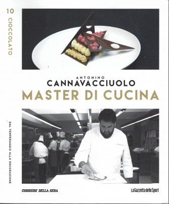 Antonino Cannavacciuolo - Master di cucina - n. 10 -Cioccolato -  settimanale