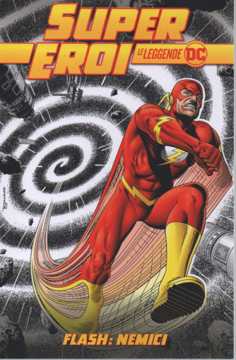 SuperEroi - Le leggende DC - Flash: nemici -  n.78 - settimanale