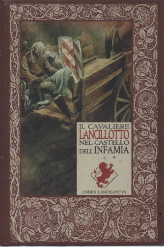Le cronache di Excalibur   -Il cavaliere Lancillotto nel castello dell'infamia-    n. 38 - settimanale -14/7/2023 - copertina rigida