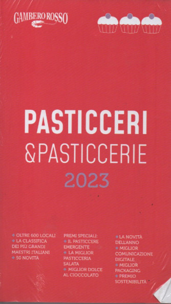 Gambero rosso 2023 - Pasticceri & Pasticcerie - n. 2023 -18/11/2022