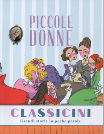 Classicini -Piccole donne - n.8 - settimanale
