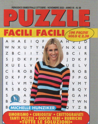 Puzzle facili facili - n. 58-Michelle Hunziker -  ottobre - novembre 2023 - bimestrale - 196 pagine