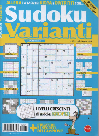 Sudoku Varianti - n. 66- bimestrale - luglio - agosto  2023