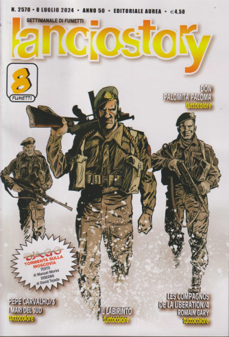 Lanciostory - n. 2570- 8 luglio   2024 - settimanale di fumetti