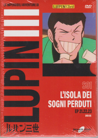 Le imperdibili avventure di Lupin III - L'isola dei sogni perduti - settimanale