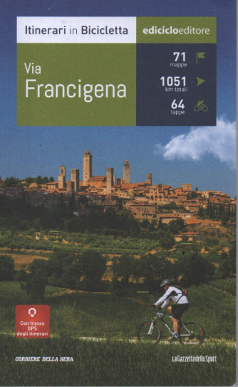 Itinerari in Bicicletta -Via Francigena- n. 3 - mensile