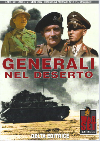 War set - Generali nel Deserto - Delta Editrice - n. 100 - settembre 2022 - bimestrale