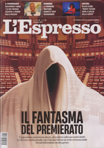 L'Espresso - n. 25  -21 giugno   2024 - settimanale