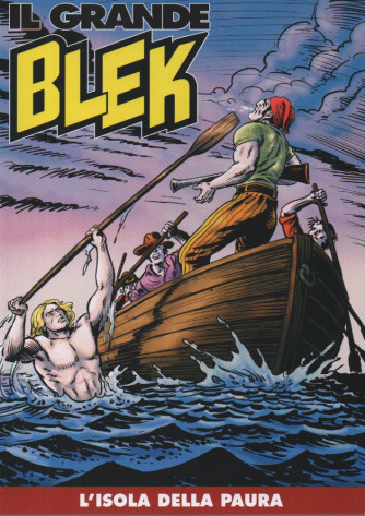 Il Grande Blek  -L'isola della paura-  n. 277- settimanale