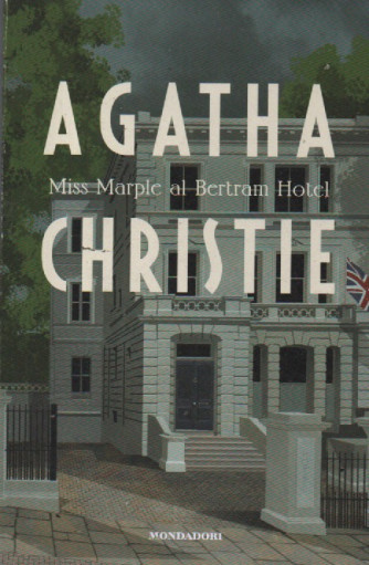 Agatha Christie - Miss Marple al Bertram Hotel - n. 118 -16/2/2024 - settimanale - 250 pagine