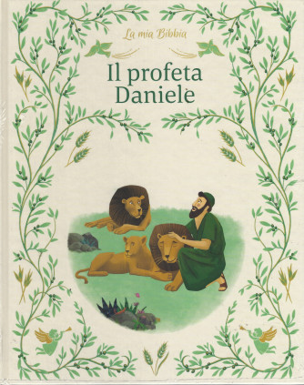 La mia Bibbia - Il profeta Daniele-  n. 31 -26/8/2022 - settimanale - copertina rigida