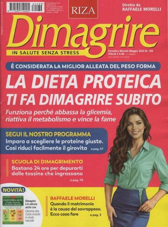 Dimagrire - La dieta proteica ti fa dimagrigre subito - Uscita n.289 - 18 Aprile 2026 - Mensile