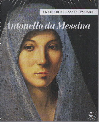 I maestri dell'arte italiana - n.18 - Antonello da Messina -   9/5/2023 - settimanale