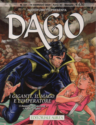 Nuovifumetti presenta Dago - I giganti, il mago e l'imperatore-  n. 321 -14  gennaio 2024 - mensile