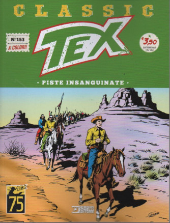 Tex Classic -Piste insanguinate- n. 153 - quattordicinale -13 gennaio 2023