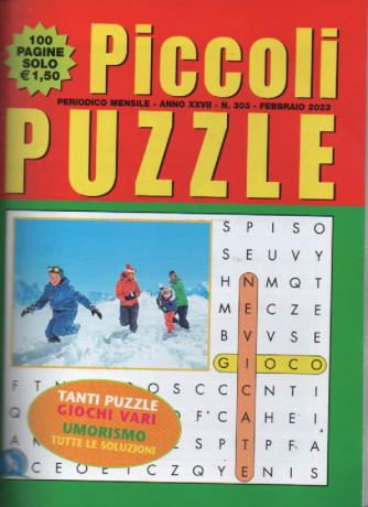 Piccoli Puzzle -  mensile -  n.303 - febbraio 2023 - 100 pagine