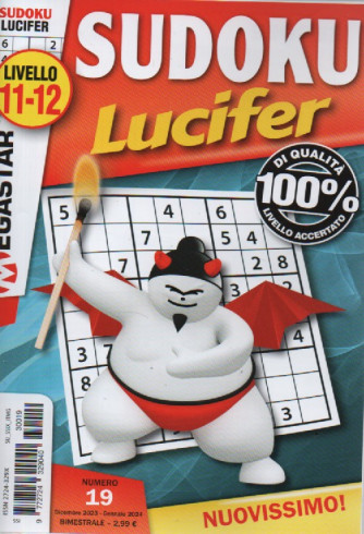 Sudoku Lucifer - livello 11-12 - n. 19 - bimestrale -dicembre 2023 - gennaio 2024