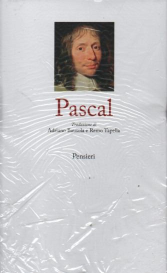 I grandi filosofi  -   Pascal-  Pensieri -  n. 33 -      settimanale -13/1/2023 - copertina rigida