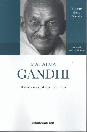 Maestri dello Spirito - Mahatma Gandhi - n. 7 - settimanale - 597  pagine