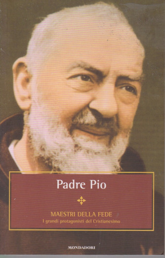 I Libri di Sorrisi 2 - n. 28- Maestri della fede - Padre Pio- 11/6/2021- settimanale -128 pagine