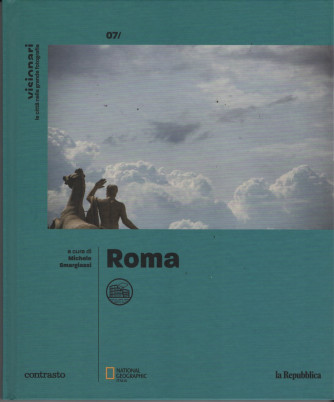 Visionari - n. 7 - Roma -  National Geographic - La Repubblica - copertina rigida