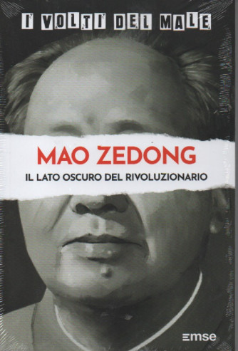 I volti del male -Mao Zedong - Il lato oscuro del rivoluzionario - n.45- settimanale -29/11/2022