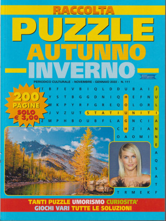 Raccolta puzzle autunno inverno- n. 111  -novembre - gennaio 2022 - 200 pagine