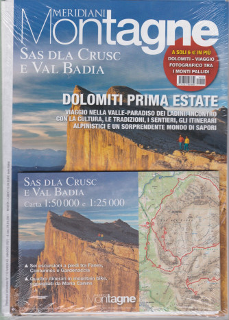 Meridiani Montagne - n. 110 -Sas dla Crusc e Val Badia - bimetrale - maggio 2021 - rivista + Dolomiti - Viaggio fotografico tra i Monti Pallidi - 2 riviste