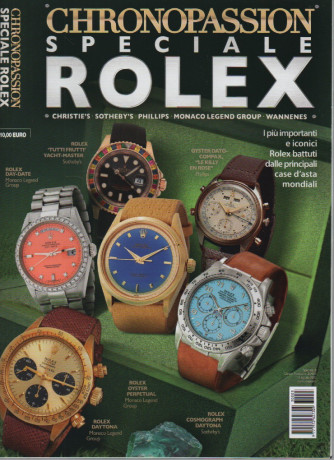 Chronopassion speciale Rolex- n. 3 - 14 agosto 2023 - bimestrale