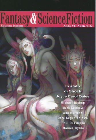 Fantasy & Science Fiction - N° 22 -  mensile - edizione italiana - febbraio - marzo 2022